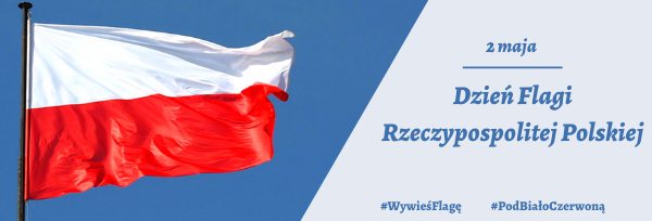 2 maja Dzień Flagi Rzeczypospolitej Polskiej