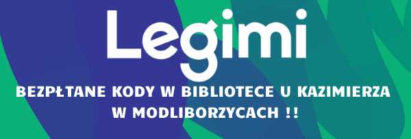 Bezpłatne kody do aplikacji LEGIMI w Bibliotece u Kazimierza w Modliborzycach