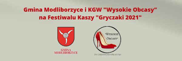 KGW "Wysokie Obcasy" i Gmina Modliborzyce na Festiwalu Kaszy Gryczaki 2021  
