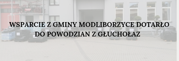 Wsparcie z gminy Modliborzyce dotarło do powodzian z Głuchołaz 