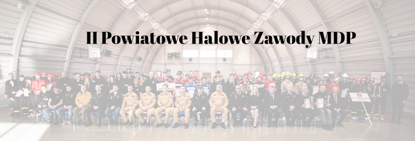 II Powiatowe Halowe Zawody MDP za nami!